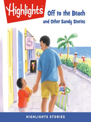 cover image of Off to the Beach and Other Sandy Stories